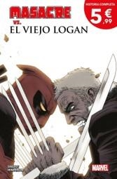 MASACRE VS EL VIEJO LOGAN (HISTORIA COMPLETA) [RUSTICA] | Akira Comics  - libreria donde comprar comics, juegos y libros online