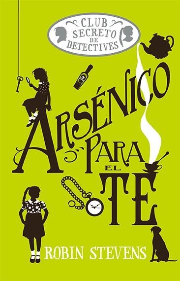 ARSENICO PARA EL TE (COZY MYSTERY JUVENIL) [CARTONE] | STEVENS, ROBIN | Akira Comics  - libreria donde comprar comics, juegos y libros online