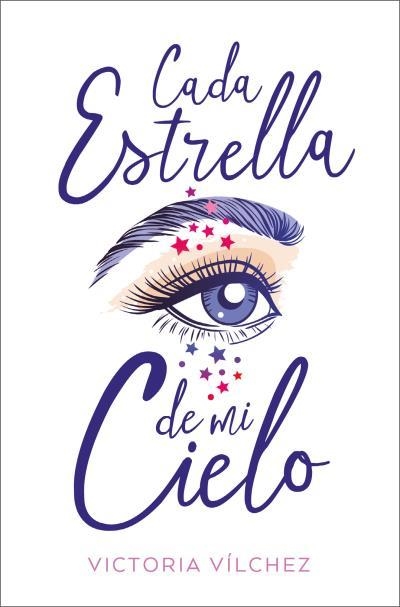 CADA ESTRELLA DE MI CIELO [BOLSILLO] | VILCHEZ, VICTORIA | Akira Comics  - libreria donde comprar comics, juegos y libros online