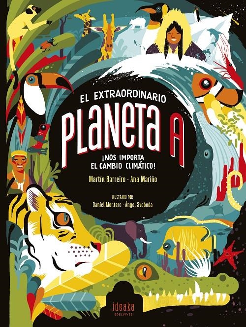 EXTRAORDINARIO PLANETA A, EL [CARTONE] | BARREIRO, MARTIN / MARIÑO, ANA | Akira Comics  - libreria donde comprar comics, juegos y libros online