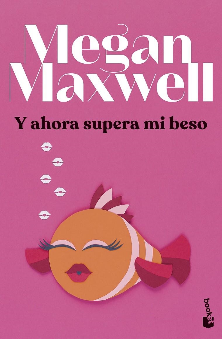 Y AHORA SUPERA MI BESO (LOS ACOSTA 2) [BOLSILLO] | MAXWELL, MEGAN | Akira Comics  - libreria donde comprar comics, juegos y libros online