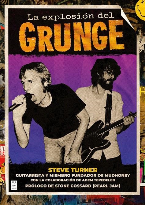 EXPLOSION DEL GRUNGE, LA [RUSTICA] | TURNER, STEVE / TEPEDELEN, ADEM | Akira Comics  - libreria donde comprar comics, juegos y libros online