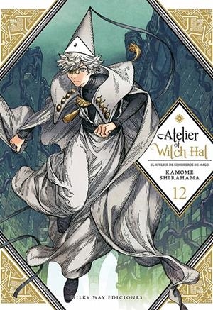 ATELIER OF WITCH HAT Nº12 [RUSTICA] | SHIRAHAMA, KAMOME | Akira Comics  - libreria donde comprar comics, juegos y libros online