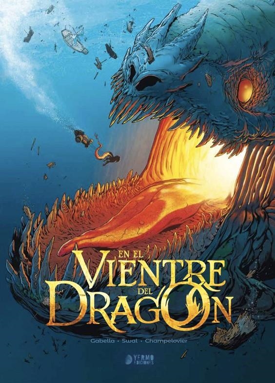 EN EL VIENTRE DEL DRAGON [CARTONE] | GABELLA, MATHIEU | Akira Comics  - libreria donde comprar comics, juegos y libros online