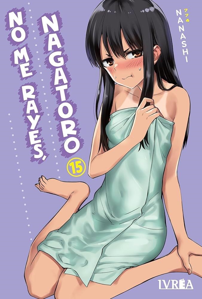 NO ME RAYES, NAGATORO Nº15 [RUSTICA] | NANASHI | Akira Comics  - libreria donde comprar comics, juegos y libros online