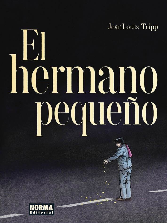 HERMANO PEQUEÑO, EL [RUSTICA] | TRIPP, JEAN LOUIS | Akira Comics  - libreria donde comprar comics, juegos y libros online