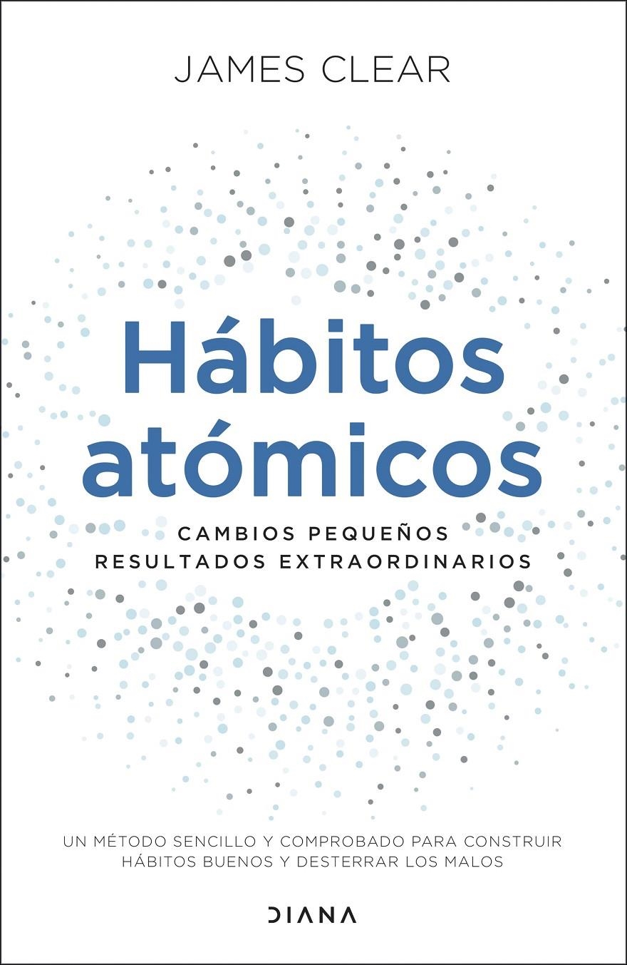 HABITOS ATOMICOS [RUSTICA] | CLEAR, JAMES | Akira Comics  - libreria donde comprar comics, juegos y libros online