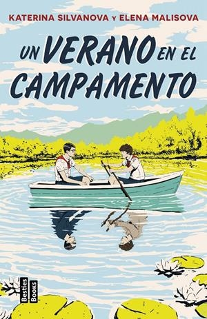 UN VERANO EN EL CAMPAMENTO [RUSTICA] | MALISOVA, ELENA / SILVANOVA, KATERINA | Akira Comics  - libreria donde comprar comics, juegos y libros online