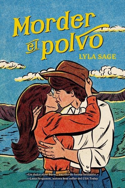 MORDER EL POLVO (REBEL BLUE RANCH 1 ) [RUSTICA] | SAGE, LYLA | Akira Comics  - libreria donde comprar comics, juegos y libros online