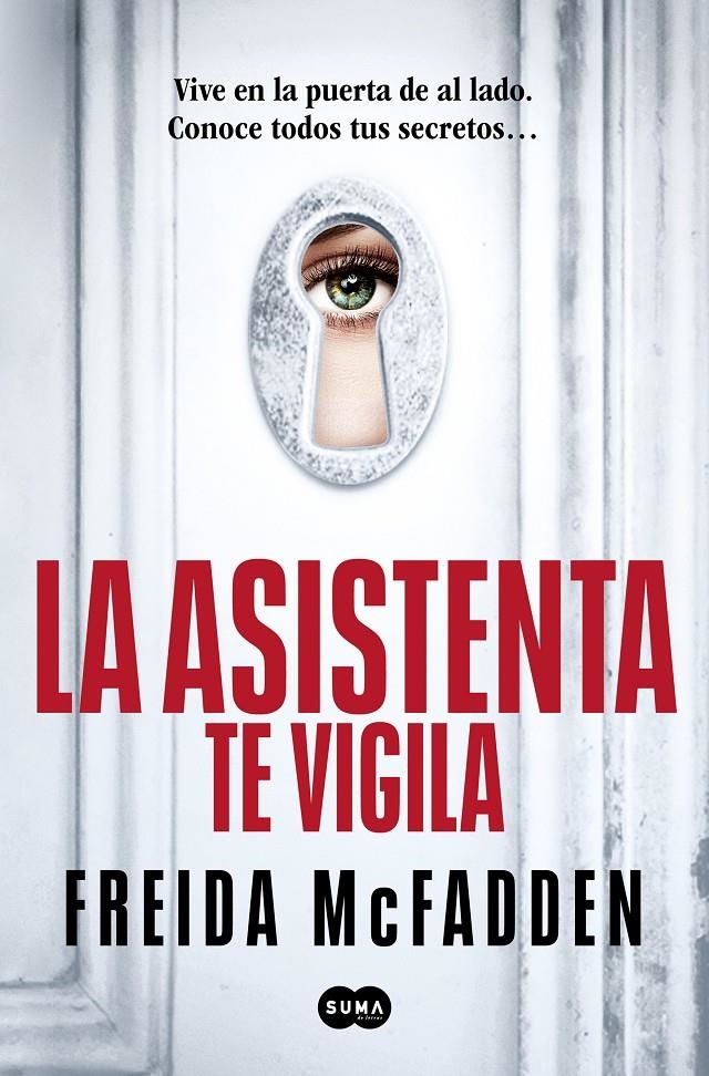 ASISTENTA TE VIGILA, LA (LA ASISTENTA 3) [RUSTICA] | MCFADDEN, FREIDA | Akira Comics  - libreria donde comprar comics, juegos y libros online