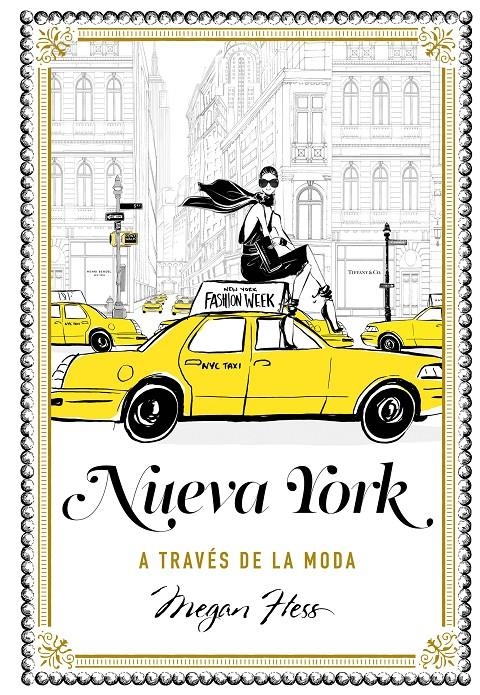 NUEVA YORK A TRAVES DE LA MODA [CARTONE] | HESS, MEGAN | Akira Comics  - libreria donde comprar comics, juegos y libros online