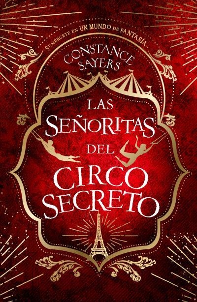 SEÑORITAS DEL CIRCO SECRETO, LAS [RUSTICA] | SAYERS, CONSTANCE | Akira Comics  - libreria donde comprar comics, juegos y libros online