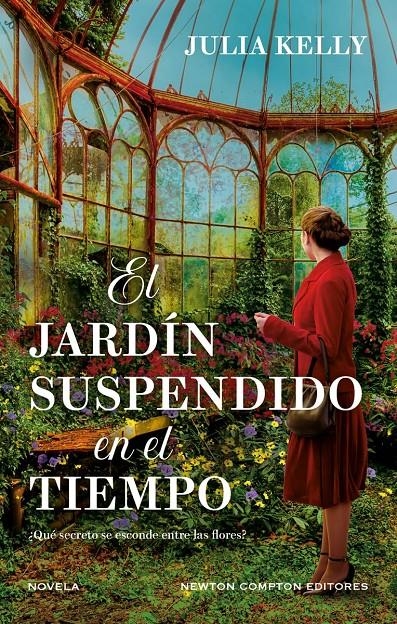 JARDIN SUSPENDIDO EN EL TIEMPO, EL [CARTONE] | KELLY, JULIA | Akira Comics  - libreria donde comprar comics, juegos y libros online