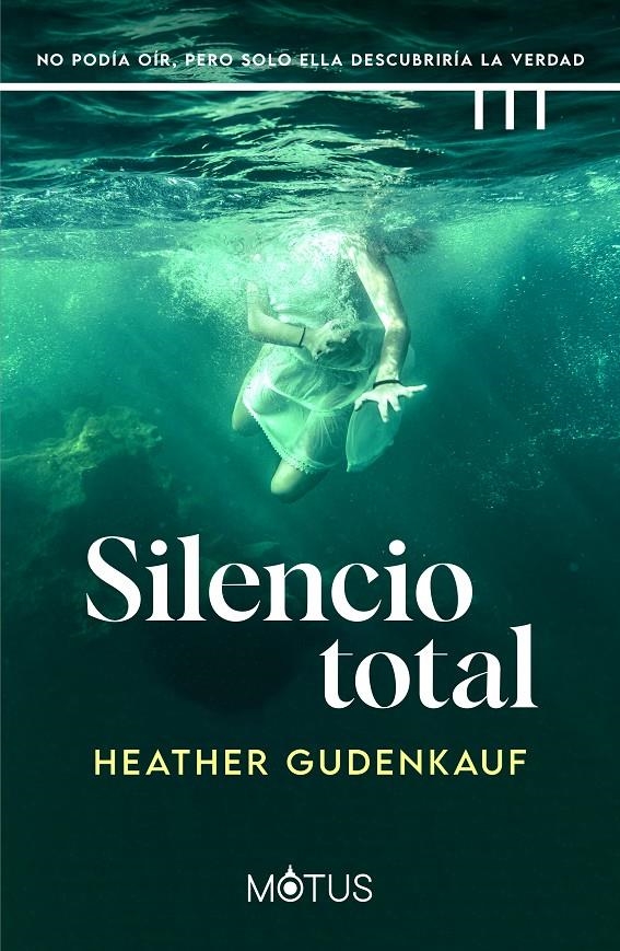 SILENCIO TOTAL [RUSTICA] | GUDENKAUF, HEATHER | Akira Comics  - libreria donde comprar comics, juegos y libros online