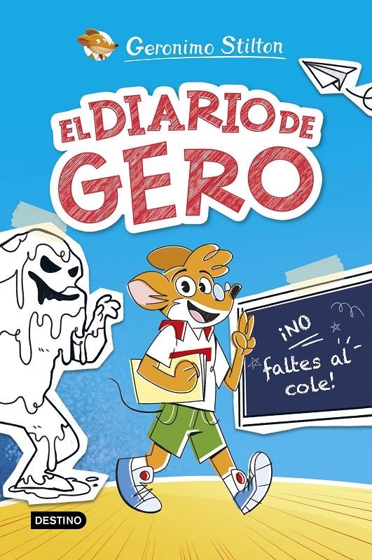 DIARIO DE GERO, EL 1: ¡NO FALTES AL COLE! | STILTON, GERONIMO | Akira Comics  - libreria donde comprar comics, juegos y libros online