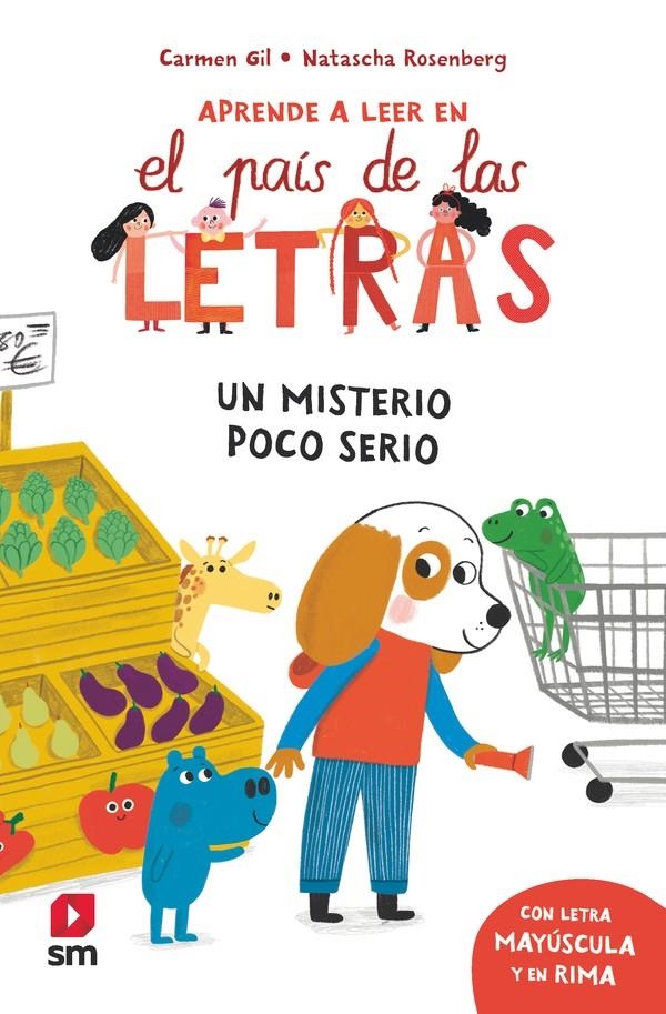 APRENDE A LEER EN EL PAIS DE LAS LETRAS: UN MISTERIO POCO SERIO [RUSTICA] | GIL, CARMEN | Akira Comics  - libreria donde comprar comics, juegos y libros online