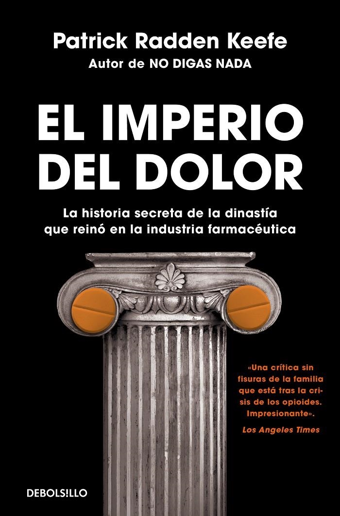 IMPERIO DEL DOLOR, EL [BOLSILLO] | KEEFE, PATRICK RADDEN | Akira Comics  - libreria donde comprar comics, juegos y libros online