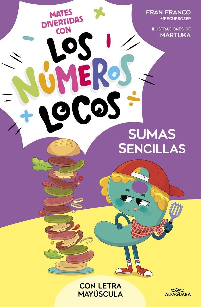 NUMEROS LOCOS, LOS Nº03: SUMAS SENCILLAS (CON LETRA MAYUSCULA) [RUSTICA] | FRANCO, FRAN / MARTUKA | Akira Comics  - libreria donde comprar comics, juegos y libros online