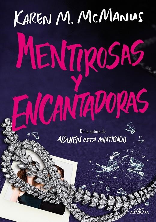 MENTIROSAS Y ENCANTADORAS [RUSTICA] | MCMANUS, KAREN M. | Akira Comics  - libreria donde comprar comics, juegos y libros online