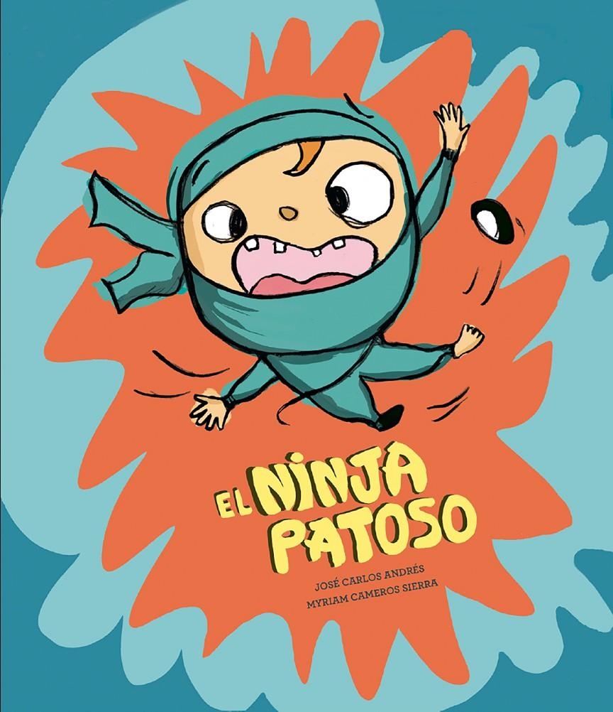 NINJA PATOSO, EL [CARTONE] | ANDRES, JOSE CARLOS / CAMEROS, MYRIAM | Akira Comics  - libreria donde comprar comics, juegos y libros online