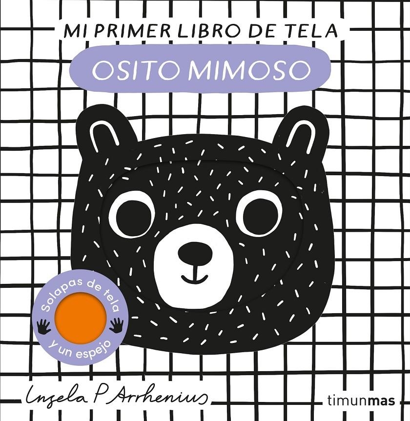 MI PRIMER LIBRO DE TELA: OSITO MIMOSO [LIBRO DE TELA] | ARRHENIUS, INGELA P. | Akira Comics  - libreria donde comprar comics, juegos y libros online