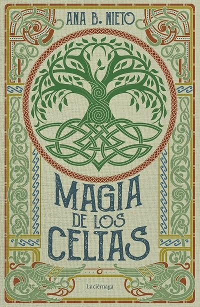 MAGIA DE LOS CELTAS [RUSTICA] | NIETO, ANA B. | Akira Comics  - libreria donde comprar comics, juegos y libros online