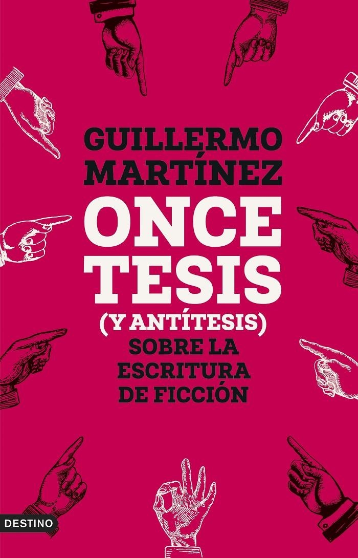 ONCE TESIS (Y ANTITESIS) SOBRE LA ESCRITURA DE FICCION [RUSTICA] | MARTINEZ, GUILLERMO | Akira Comics  - libreria donde comprar comics, juegos y libros online