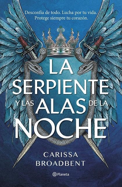 SERPIENTE Y LAS ALAS DE LA NOCHE, LA [RUSTICA] | BROADBENT, CARISSA | Akira Comics  - libreria donde comprar comics, juegos y libros online