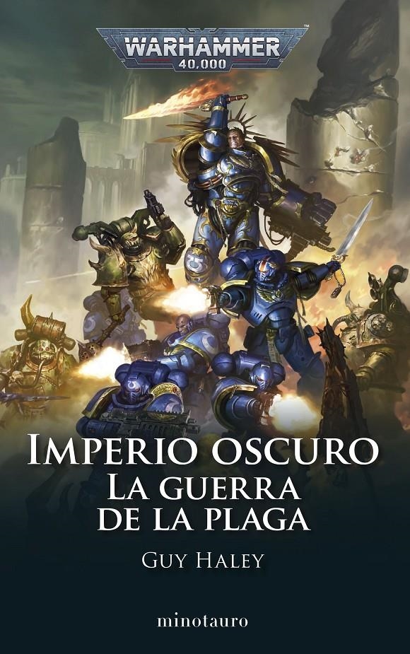 WARHAMMER 40.000 IMPERIO OSCURO Nº2: LA GUERRA DE LA PLAGA [RUSTICA] | HALEY, GUY | Akira Comics  - libreria donde comprar comics, juegos y libros online