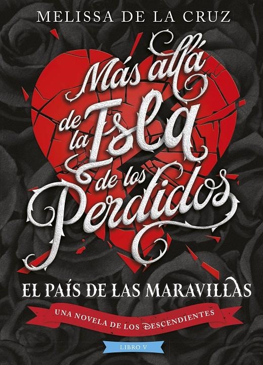 DESCENDIENTES, LOS: MAS ALLA DE LA ISLA DE LOS PERDIDOS (PRECUELA) [RUSTICA] | DE LA CRUZ, MELISSA | Akira Comics  - libreria donde comprar comics, juegos y libros online