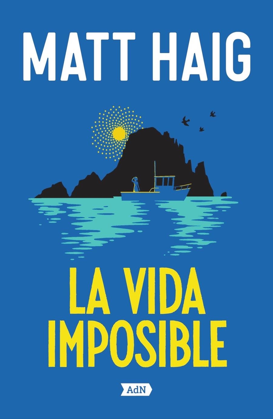 VIDA IMPOSIBLE, LA [RUSTICA] | HAIG, MATT | Akira Comics  - libreria donde comprar comics, juegos y libros online