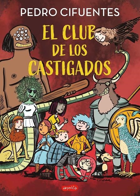 CLUB DE LOS CASTIGADOS, EL [RUSTICA] | CIFUENTES, PEDRO | Akira Comics  - libreria donde comprar comics, juegos y libros online