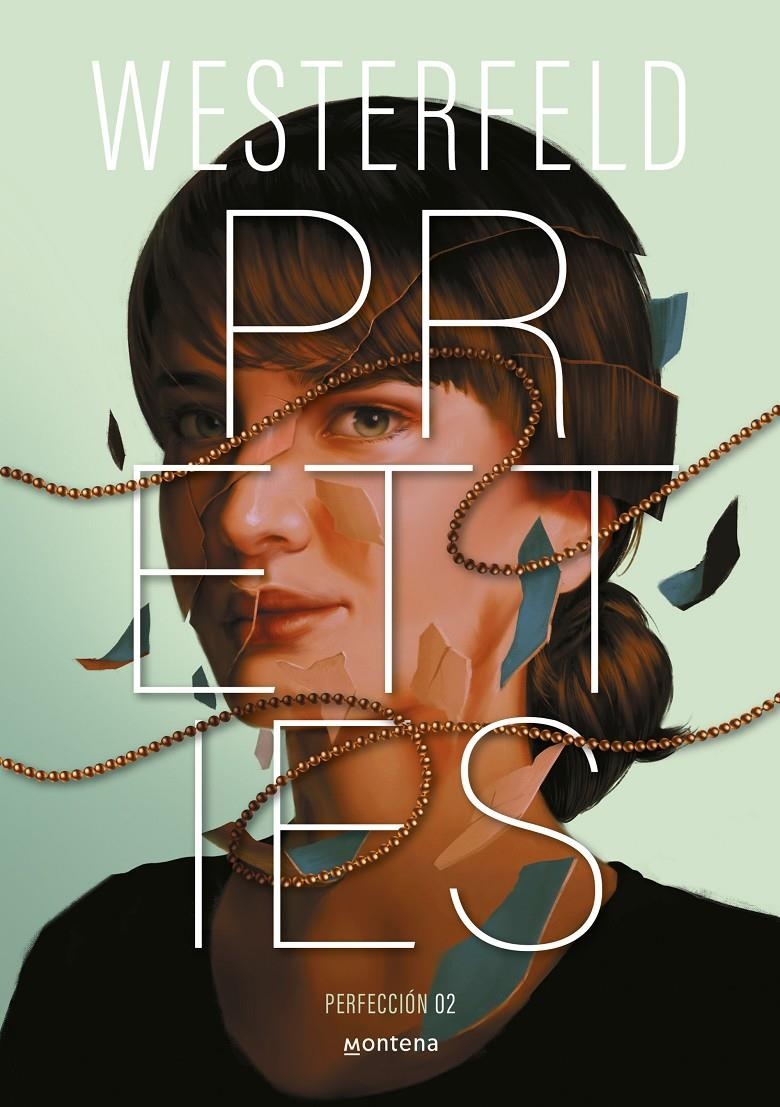 PRETTIES (TRAICION 2) [RUSTICA] | WESTERFELD, SCOTT | Akira Comics  - libreria donde comprar comics, juegos y libros online