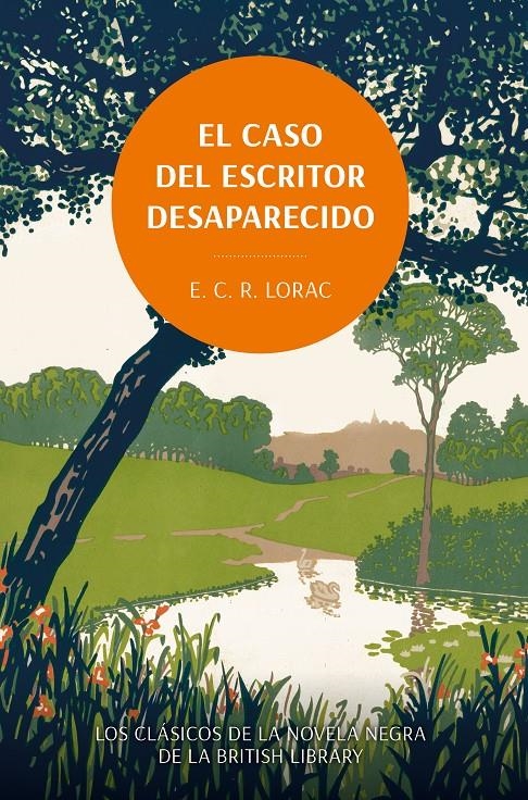 CASO DEL ESCRITOR DESAPARECIDO, EL [RUSTICA] | LORAC, E. C. R. | Akira Comics  - libreria donde comprar comics, juegos y libros online