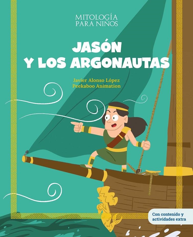 MITOLGIA PARA NIÑOS: JASON Y LOS ARGONAUTAS [CARTONE] | ALONSO LOPEZ, JAVIER | Akira Comics  - libreria donde comprar comics, juegos y libros online