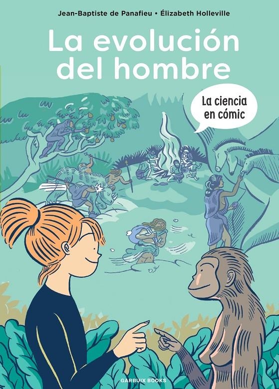 EVOLUCION DEL HOMBRE, LA (LA CIENCIA EN COMIC) [CARTONE] | DE PANAFIEU, JEAN-BAPTISTE | Akira Comics  - libreria donde comprar comics, juegos y libros online