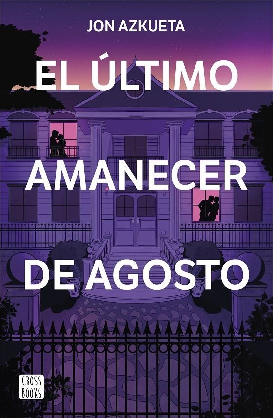 ULTIMO AMANECER DE AGOSTO, EL [RUSTICA] | AZKUETA CASTRO, JON | Akira Comics  - libreria donde comprar comics, juegos y libros online