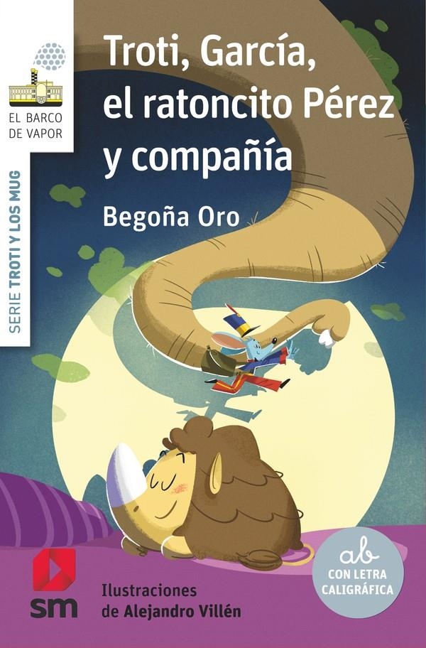 TROTI, GARCIA, EL RATONCITO PEREZ Y COMPAÑIA [RUSTICA] | ORO, BEGOÑA | Akira Comics  - libreria donde comprar comics, juegos y libros online