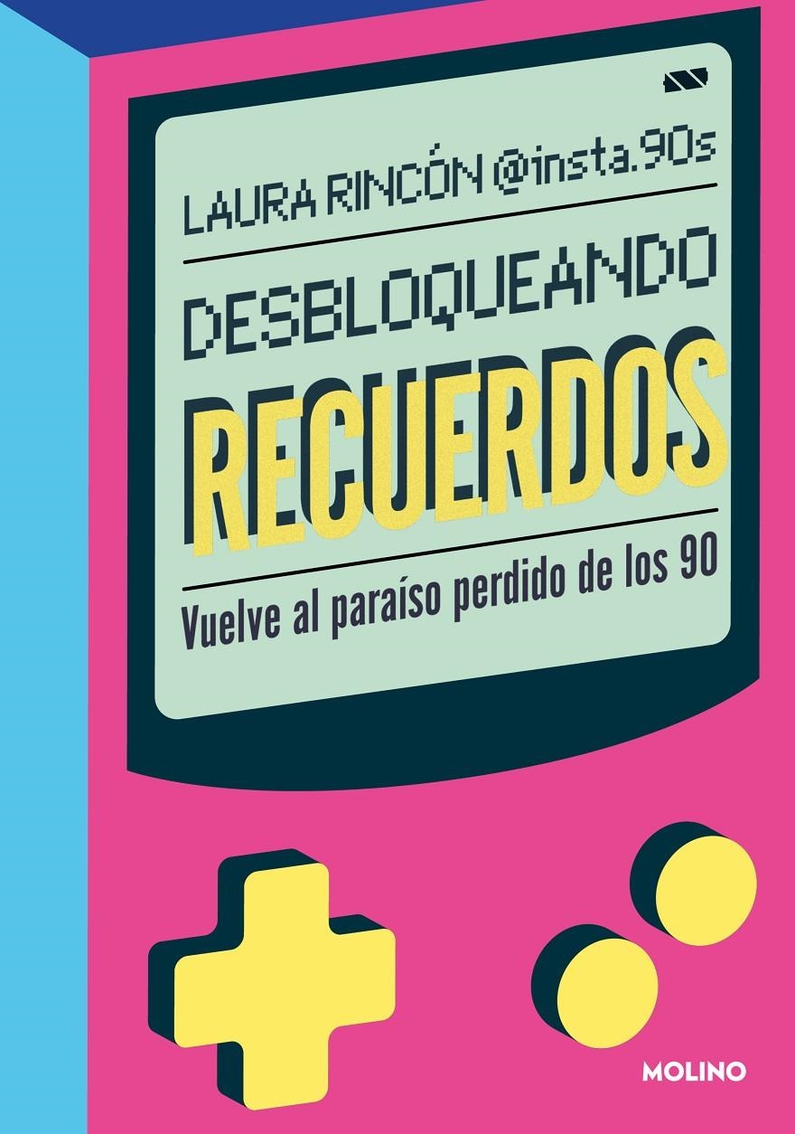 DESBLOQUEANDO RECUERDOS: VUELVE AL PARAIDO DE LOS 90 [CARTONE] | RINCON , LAURA | Akira Comics  - libreria donde comprar comics, juegos y libros online