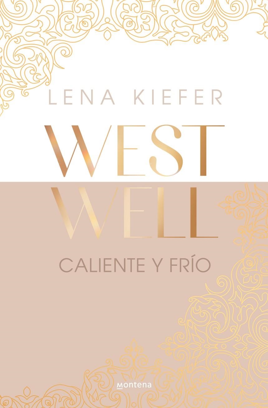 CALIENTE Y FRIO (WESTWELL 3) [RUSTICA] | KIEFER, LENA | Akira Comics  - libreria donde comprar comics, juegos y libros online