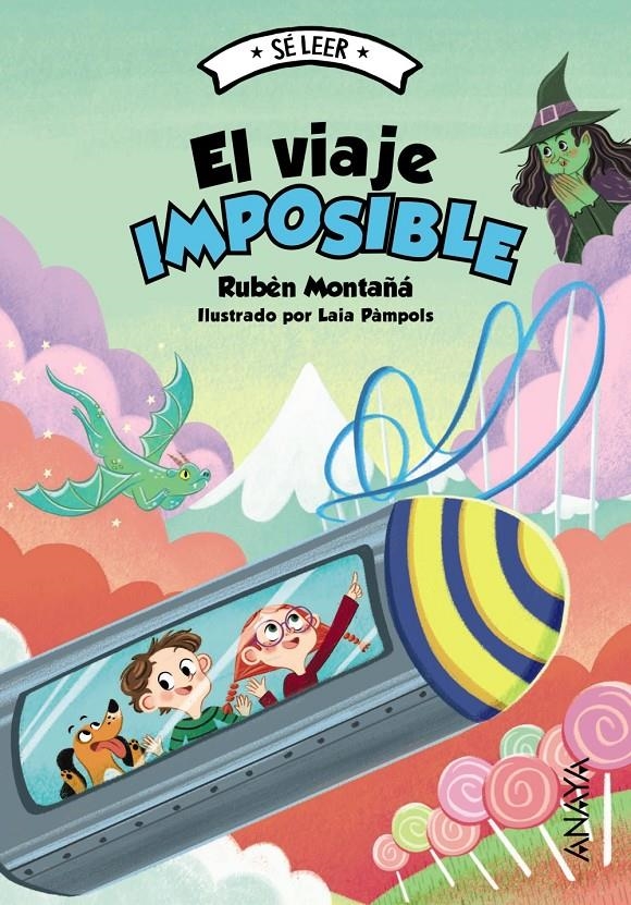 SE LEER: EL VIAJE IMPOSIBLE [RUSTICA] | MONTAÑA, RUBEN | Akira Comics  - libreria donde comprar comics, juegos y libros online