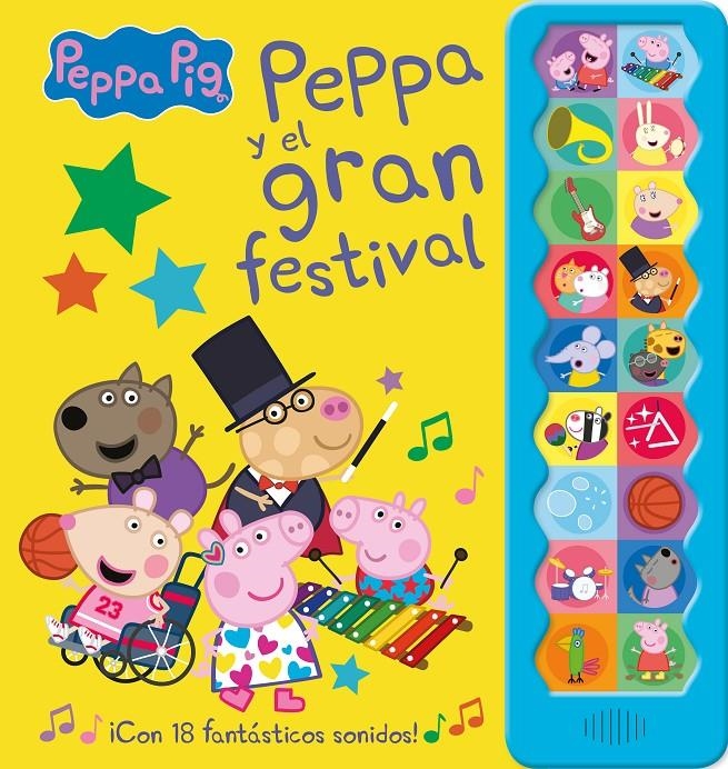 PEPPA PIG: PEPPA PIG Y EL GRAN FESTIVAL (LIBRO CON SONIDOS) [CARTONE] | Akira Comics  - libreria donde comprar comics, juegos y libros online