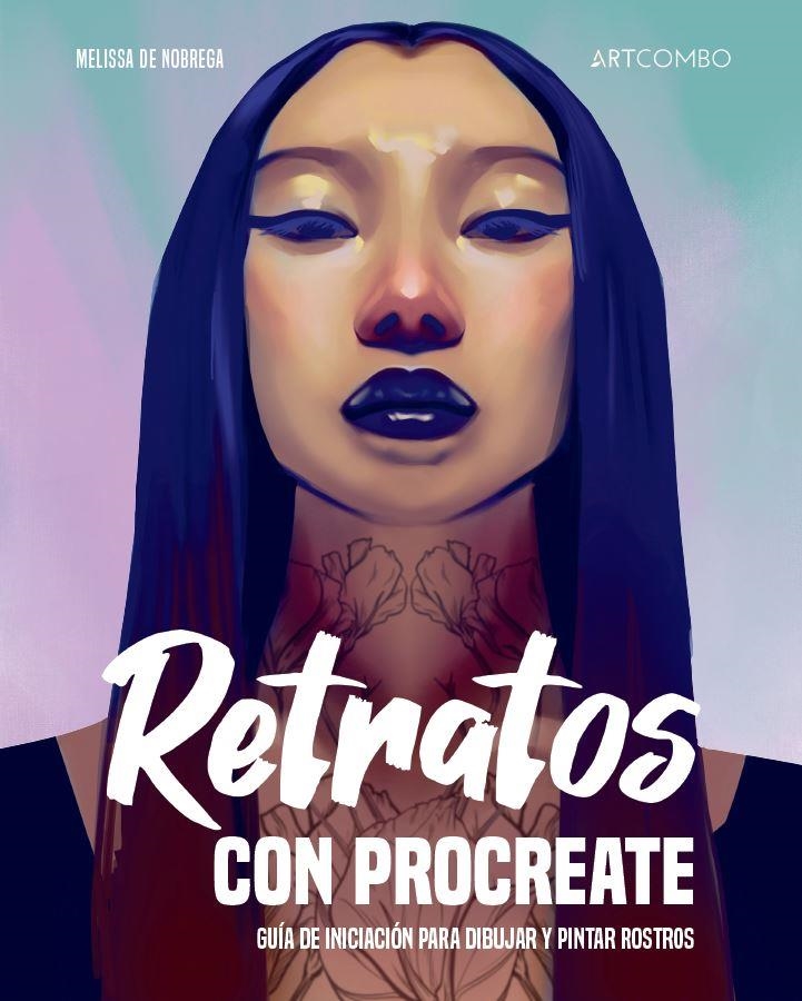 RETRATOS CON PROCREATE [RUSTICA] | DE NOBREGA, MELISSA | Akira Comics  - libreria donde comprar comics, juegos y libros online