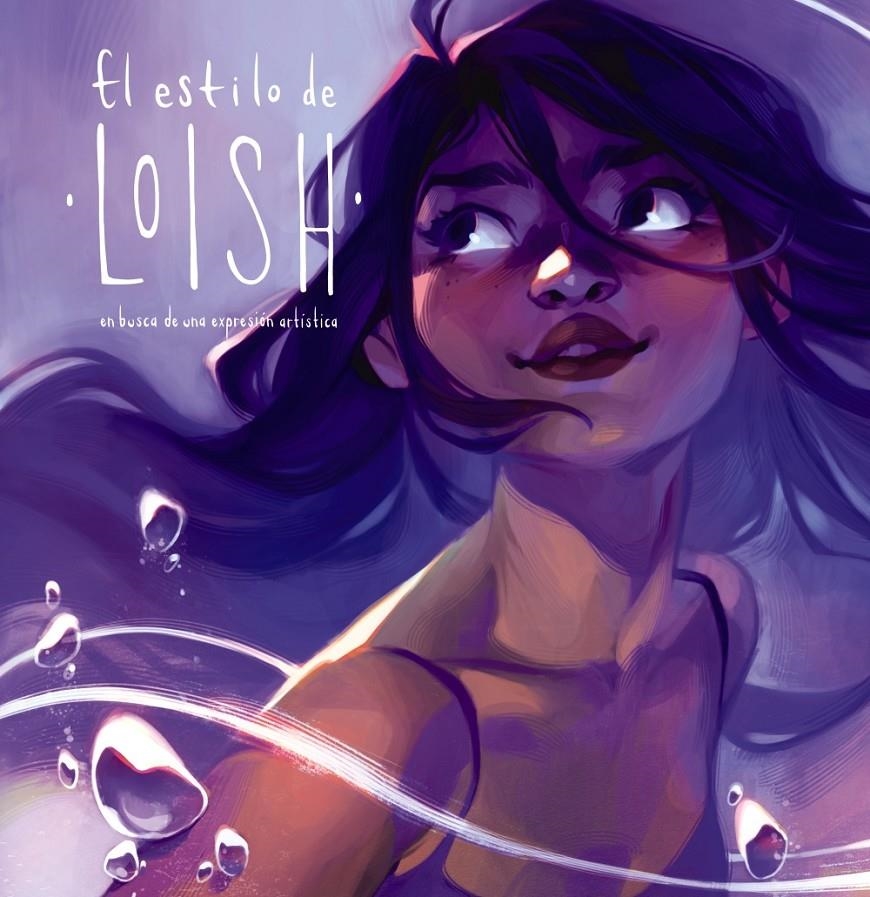 ESTILO DE LOISH, EL: EN BUSCA DE UNA EXPRESION ARTISTICA [CARTONE] | VAN BAARLE, LOIS  | Akira Comics  - libreria donde comprar comics, juegos y libros online