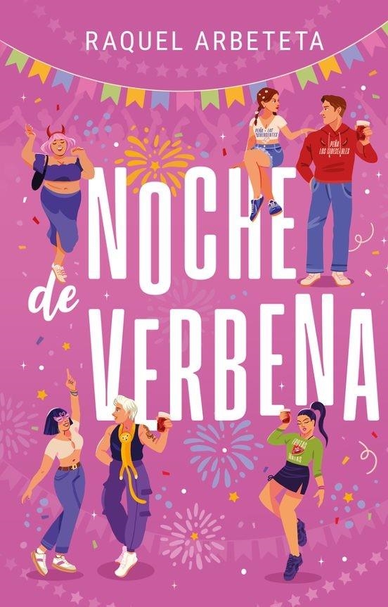 NOCHE DE VERBENA [RUSTICA] | ARBETETA, RAQUEL | Akira Comics  - libreria donde comprar comics, juegos y libros online