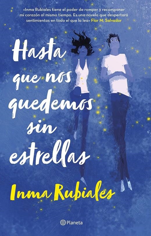 HASTA QUE NOS QUEDEMOS SIN ESTRELLAS [RUSTICA] | RUBIALES, INMA | Akira Comics  - libreria donde comprar comics, juegos y libros online