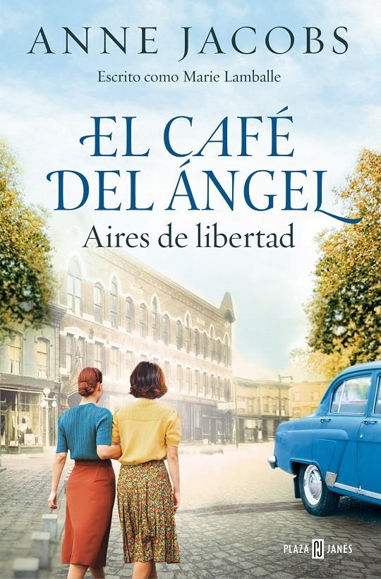 CAFE DEL ANGEL, EL (LIBRO 4): AIRES DE LIBERTAD [RUSTICA] | JACOBS, ANNE | Akira Comics  - libreria donde comprar comics, juegos y libros online