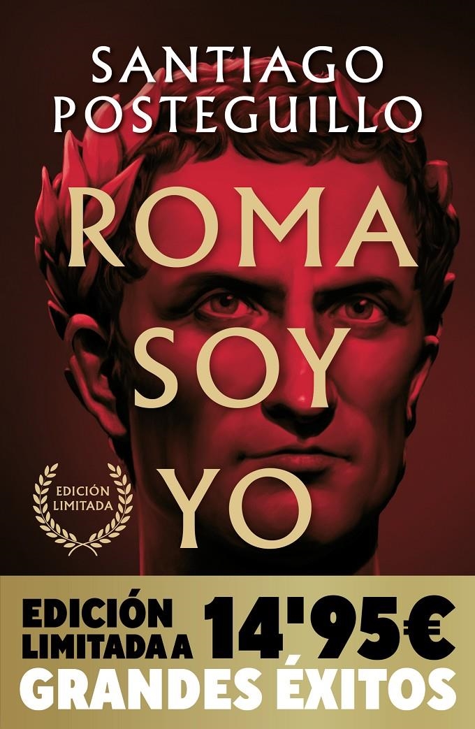 ROMA SOY YO (SERIE JULIO CESAR 1) (EDICION LIMITADA) [RUSTICA] | POSTEGUILLO, SANTIAGO | Akira Comics  - libreria donde comprar comics, juegos y libros online