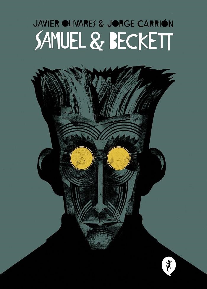 SAMUEL & BECKETT [CARTONE] | OLIVARES, JAVIER / CARRION, JORGE | Akira Comics  - libreria donde comprar comics, juegos y libros online