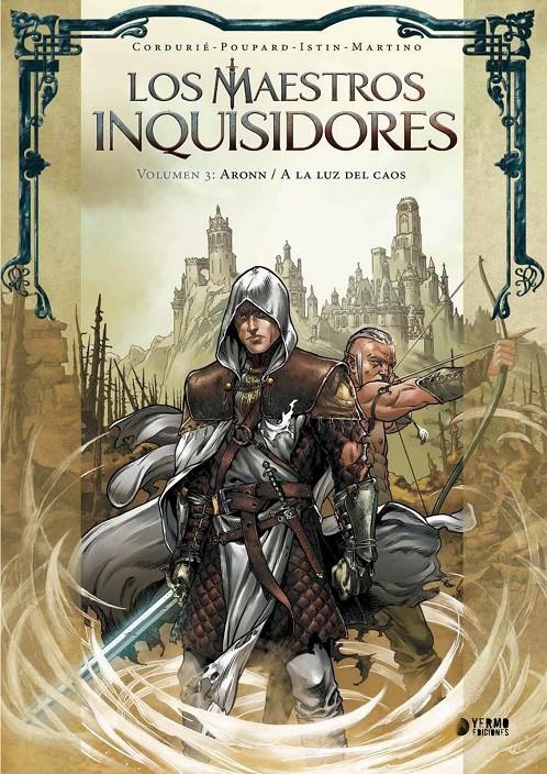 MAESTROS INQUISIDORES VOL.03: ARONN / A LA LUZ DEL CAOS [CARTONE] | CORDURIE, SYLVAIN | Akira Comics  - libreria donde comprar comics, juegos y libros online